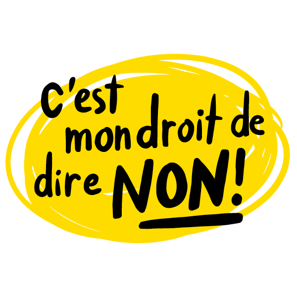 c'est mon droit de dire non