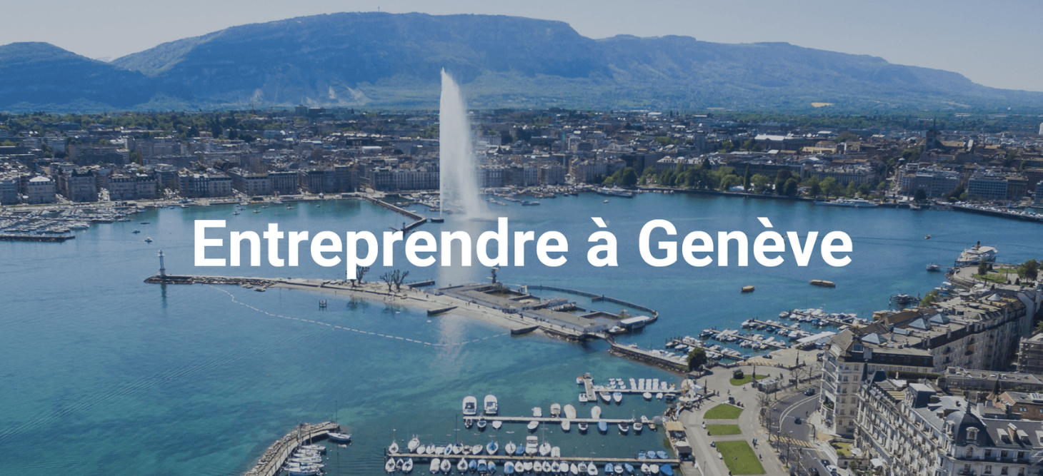 Entreprendre à Genève