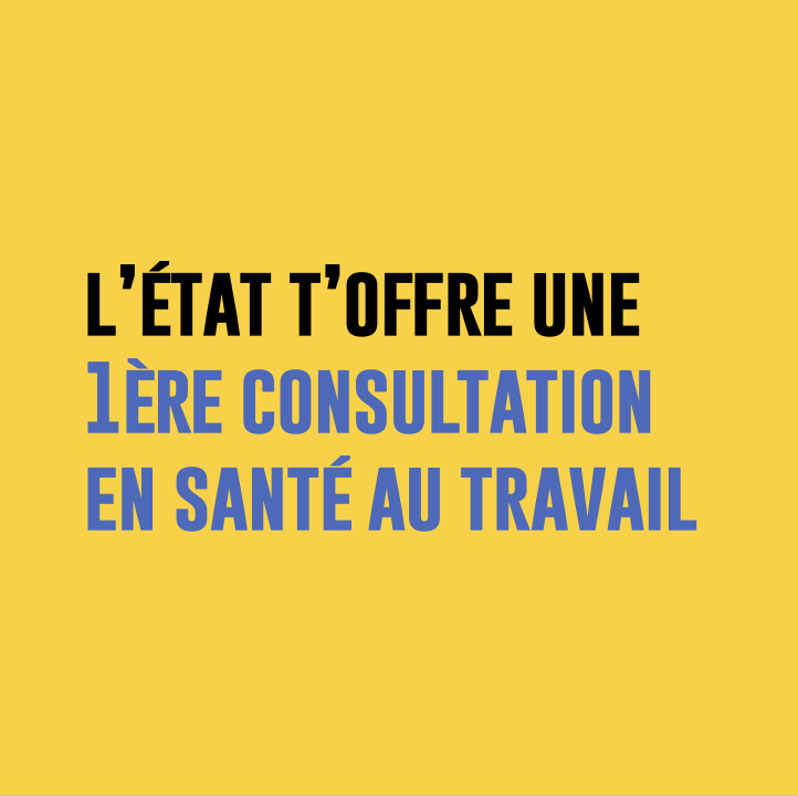 l’état t’offre une 1ère consultation en santé au travail