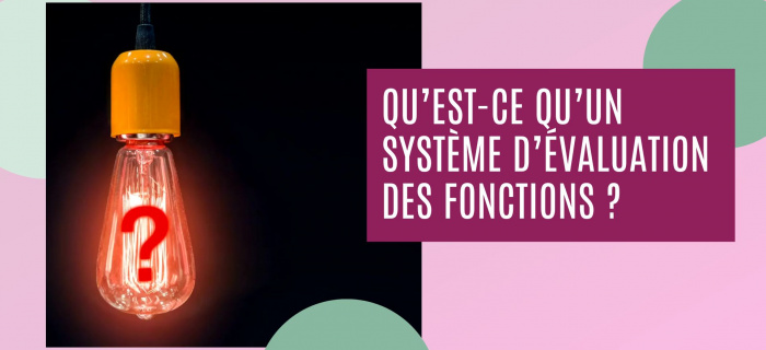 Qu'est ce qu'un système d'évaluation des fonctions?