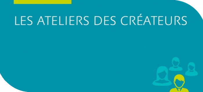 Les Ateliers des créateurs 