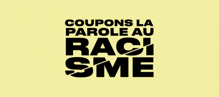 Visuel de la campagne stop racisme, avec pour slogan « coupons la parole au racisme »